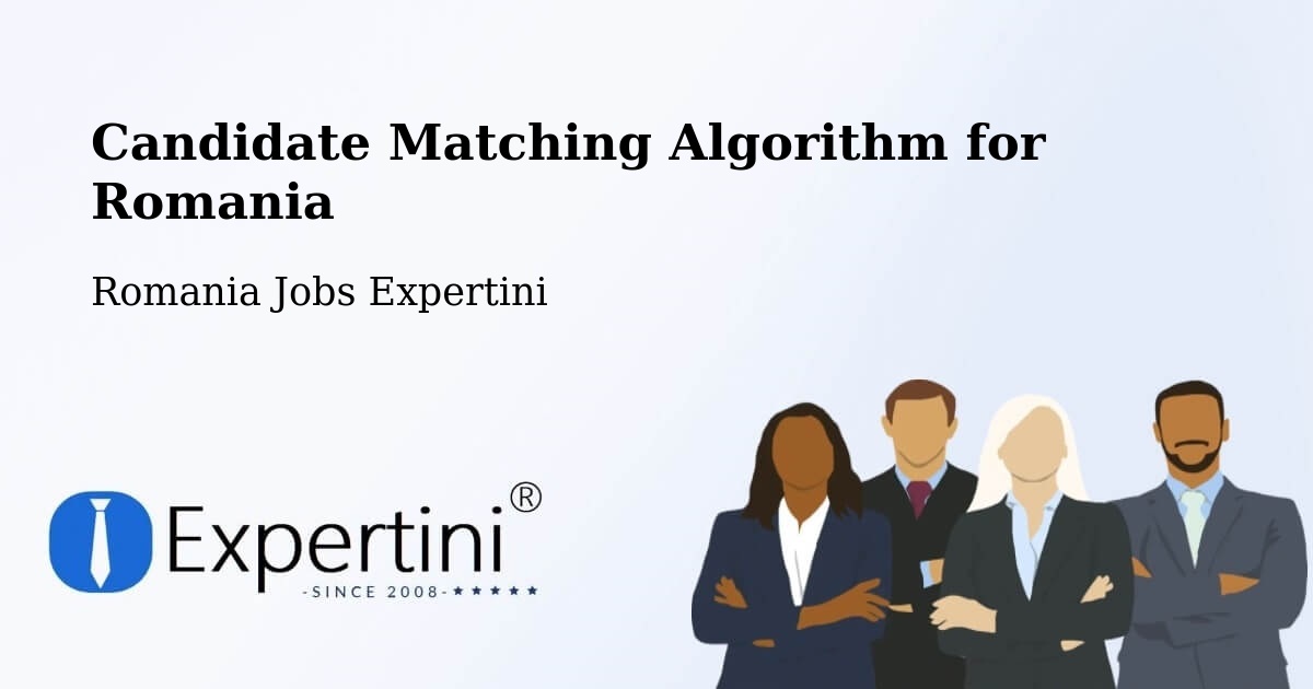 Candidate Matching Algorithm Overview – Cut - Romania Jobs Expertini